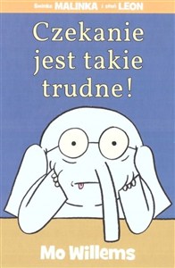 Obrazek Czekanie jest takie trudne!