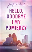Hello Good... - Jennifer E. Smith -  books in polish 