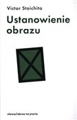 polish book : Ustanowien... - Victor Stoichita
