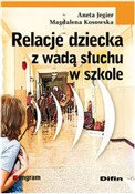 Zobacz : Relacje dz... - Aneta Jegier, Magdalena Kosowska