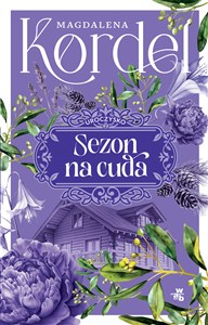 Obrazek Uroczysko Tom 2 Sezon na cuda