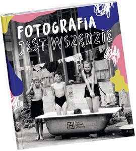 Obrazek Fotografia jest wszędzie