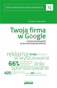 Obrazek Twoja firma w Google czyli jak przeprowadzić skuteczną kampanię AdWords