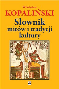 Obrazek Słownik mitów i tradycji kultury