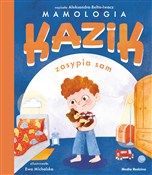 Zobacz : Kazik zasy... - Aleksandra Belta-Iwacz