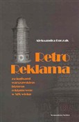 Retro rekl... - Aleksandra Łuczak - Ksiegarnia w UK
