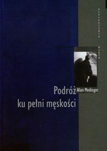 Obrazek Podróż ku pełni męskości