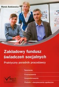 Obrazek Zakładowy fundusz świadczeń socjalnych Praktyczny poradnik pracodawcy