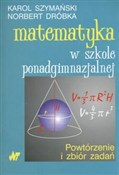 Matematyka... - Karol Szymański, Norbert Dróbka - Ksiegarnia w UK