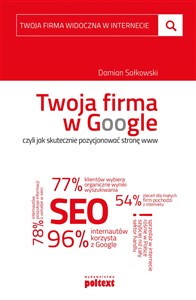 Obrazek Twoja firma w Google, czyli jak skutecznie pozycjonować stronę www