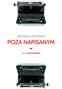 Książka : Poza napis... - Jarosław Czechowicz