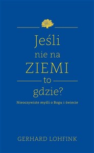 Obrazek Jeśli nie na ziemi, to gdzie?