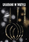 Ukarani w ... - Katarzyna Osiadacz -  Polish Bookstore 