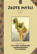 Zobacz : Złote myśl... - Antoni Kajzerek