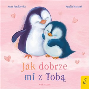 Picture of Jak dobrze mi z Tobą. Przytulanki