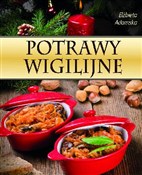 Potrawy wi... - Elżbieta Adamska -  foreign books in polish 