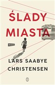 Ślady mias... - Lars Saabye Christensen - Ksiegarnia w UK