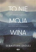 polish book : To nie moj... - Sebastian Sadlej