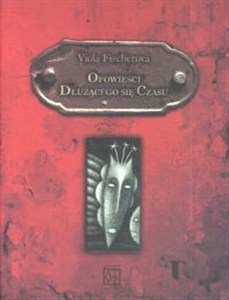 Obrazek Opowieści dłużącego się czasu