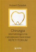 Książka : Chirurgia ... - Hubert Dziadek