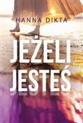 Książka : Jeżeli jes... - Hanna Dikta