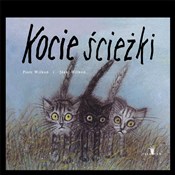 Zobacz : Kocie ście... - Piotr Wilkoń