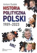 Historia p... - Antoni Dudek - Ksiegarnia w UK