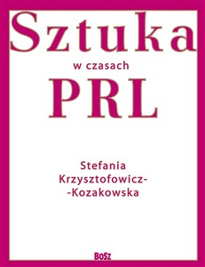Obrazek Sztuka w czasach PRL