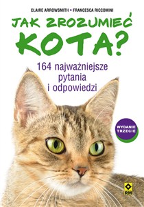 Obrazek Jak zrozumieć kota? 164 najważniejsze pytania i odpowiedzi