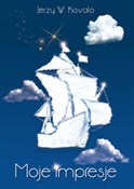 Moje impre... - Jerzy W. Kisvalo -  foreign books in polish 