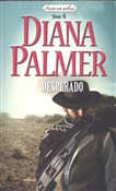 Zobacz : Desperado ... - Diana Palmer