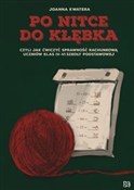 polish book : Po nitce d... - Joanna Kwatera
