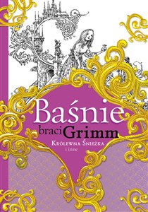Obrazek Baśnie braci Grimm Królewna Śnieżka i inne