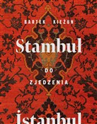 Stambuł do... - Bartek Kieżun -  Polish Bookstore 