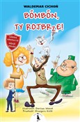Zobacz : Bombon, Ty... - Waldemar Cichoń
