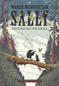 Książka : Sally. Tru... - Marek Maruszczak