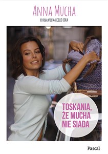 Obrazek Toskania, że mucha nie siada