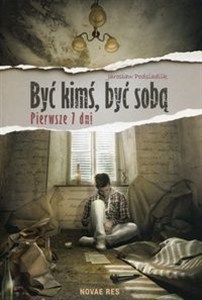 Obrazek Być kimś być sobą Pierwsze 7 dni