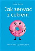 Jak zerwać... - Molly Carmel -  books in polish 