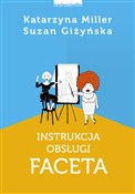Polska książka : Instrukcja... - Katarzyna Miller, Suzan Giżyńska