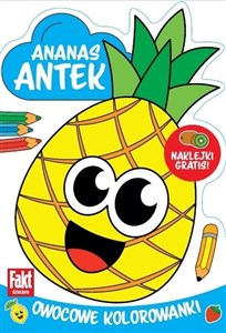 Obrazek Ananas Antek. Owocowe kolorowanki