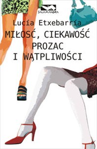 Picture of Miłość ciekawość prozak i wątpliwości