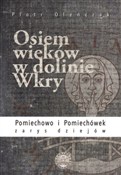 Osiem wiek... - Piotr Oleńczak -  Polish Bookstore 