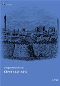polish book : Chiwa 1839... - Grzegorz Wojciechowski