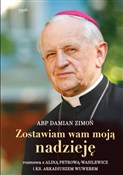 polish book : Zostawiam ... - Abp Damian Zimoń
