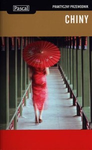 Obrazek Chiny Praktyczny przewodnik