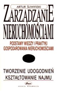 Obrazek Zarządzanie nieruchomościami Podstawy wiedzy i praktyki gospodarowania nieruchomościami