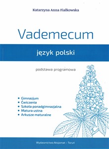 Obrazek Vademecum język polski Podstawa programowa Gimnazjum, szkoła ponadgimnazjalna