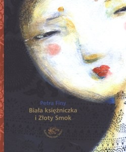 Picture of Biała księżniczka i Złoty Smok