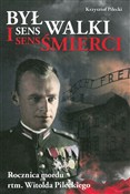 Polska książka : Był sens w... - Krzysztof Pilecki